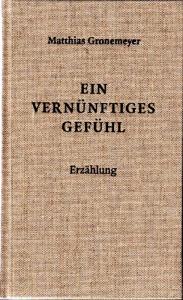 Ein vernünftiges Gefühl - 50% reduziert